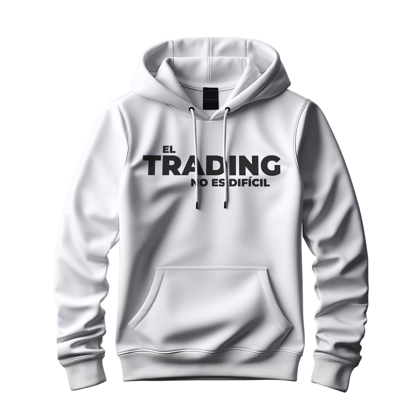 White Hoodie - El Trading no es Difícil by Like A Trader